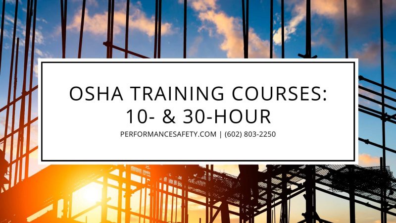 OSHA Training Courses: 10- And 30-Hour - Performance Safety